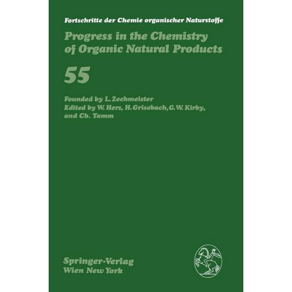 Fortschritte Der Chemie Organischer Natu Fortschritte Der Chemie Organischer Naturstoffe / Progress in the Chemistry of Organic Natural Products, Book 55, (Paperback)