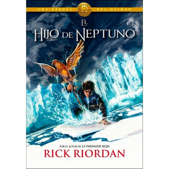 Los HÃ©roes del Olimpo / The Heroes of Ol El Hijo de Neptuno / The Son of Neptune, Book 2, (Hardcover)