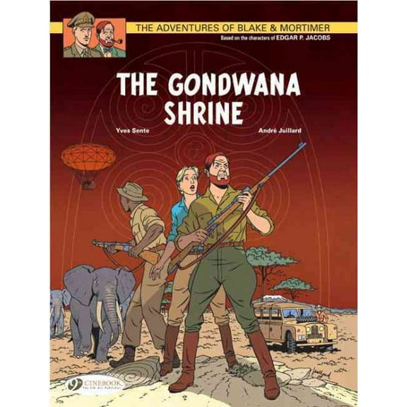 Blake & Mortimer: The Gondwana Shrine (Paperback)