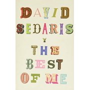 DAVID SEDARIS The Best of Me (Hardcover)