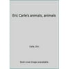 Pre-Owned Eric Carle's animals, animals (Paperback) 0590436406 9780590436403