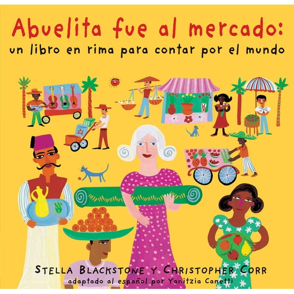Abuelita Fue Al Mercado, (Paperback)