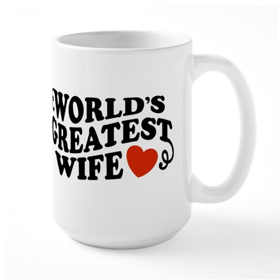 CafePress - World's Greatest Wife Large Mug - 15 oz Ceramic Large White Novelty Mug