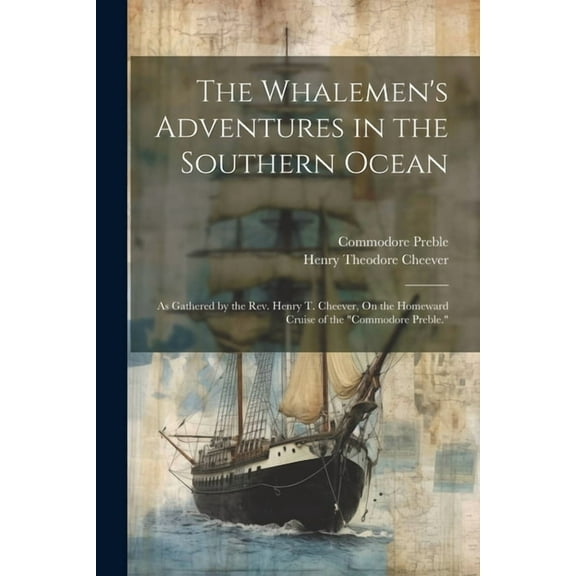 The Whalemen's Adventures in the Southern Ocean (Paperback)