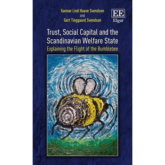 Trust, Social Capital and the Scandinavian Welfare State