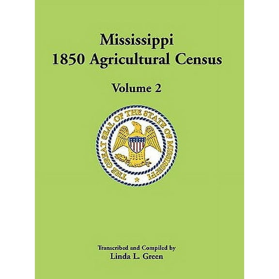 Mississippi 1850 Agricultural Census, Volume 2