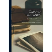 Oxford Garlands : Religious Poems Selected By R. M. Leonard (Paperback)