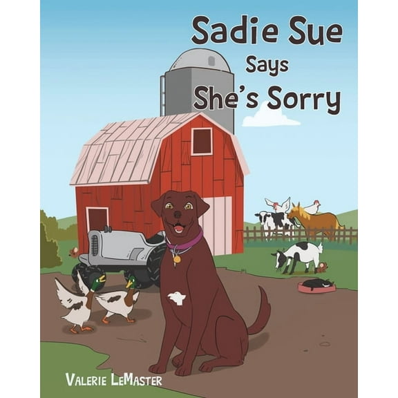 Sadie Sue Says She's Sorry, (Paperback)