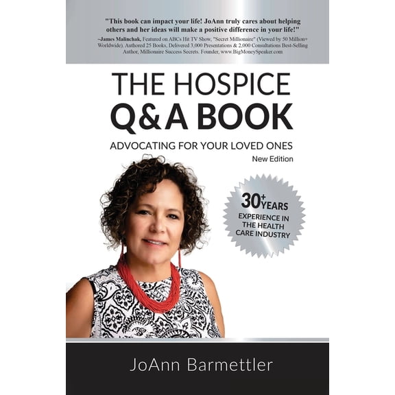 The Hospice Q & A Book: Advocating For Your Loved Ones, (Paperback)