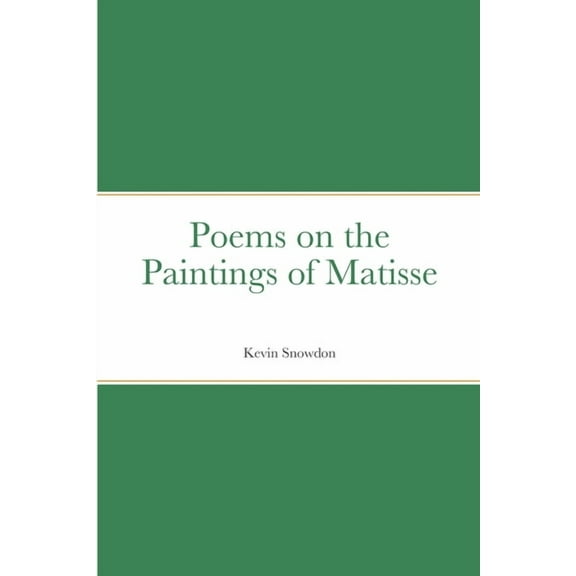 Poems on the Paintings of Matisse, (Paperback)