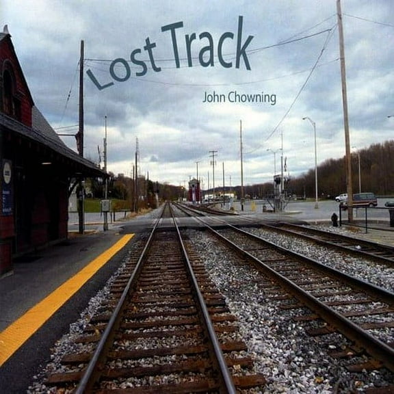 John Chowning - Lost Track - Music & Performance - CD