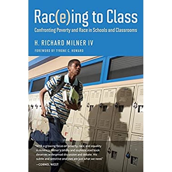 Pre-Owned Rac(e)Ing to Class: Confronting Poverty and Race in Schools and Classrooms (Paperback) 1612507867 9781612507866
