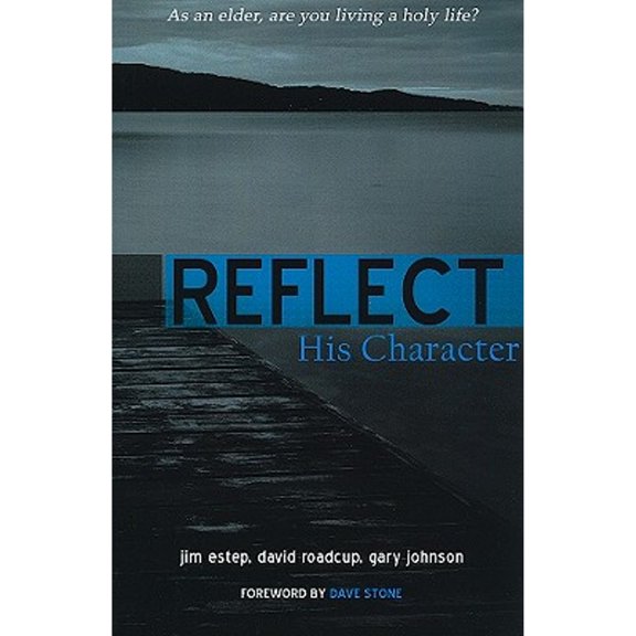 Pre-Owned Reflect His Character (Paperback) 0899009786 9780899009780