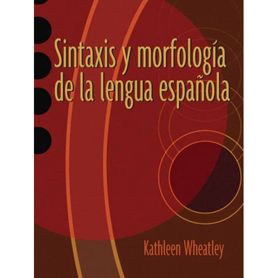 Pre-Owned Sintaxis Y Morfología de la Lengua Española (Paperback)