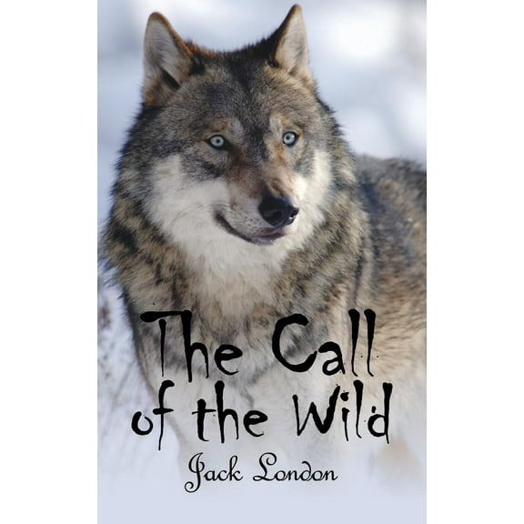 The Call of the Wild (Hardcover)