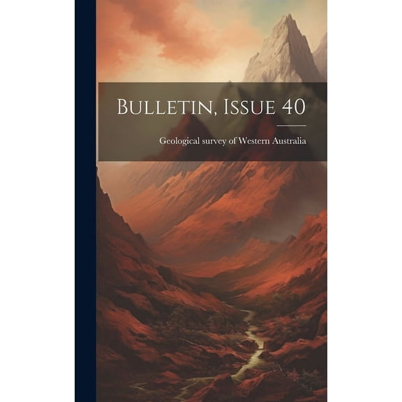 Bulletin, Issue 40 (Hardcover)
