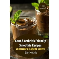 Gout & Arthritis Friendly Smoothie Recipes: Chocolate & Almond Lovers