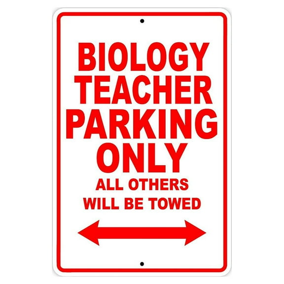 Biology Teacher Parking Only Gift Decor Novelty Garage Metal Aluminum 8"x12" Sign