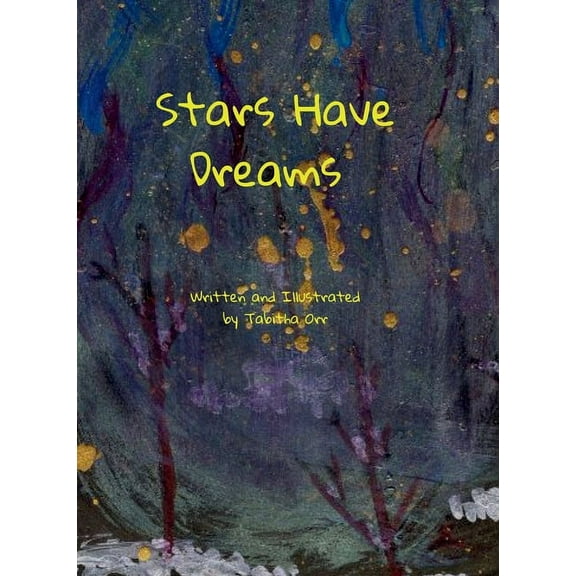Stars Have Dreams, (Hardcover)
