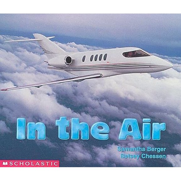 Pre-Owned In The Air (Early Childhood) (Science Emergent Readers), 9780439081245, 0439081246, Paperback,