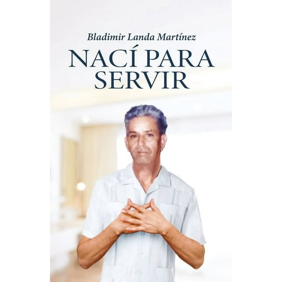 NacÃ­ para servir, (Paperback)