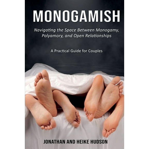 Monogamish, (Paperback)