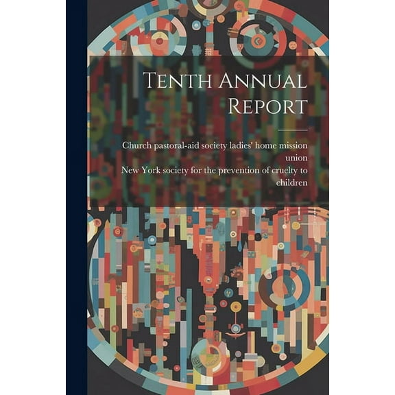 Tenth Annual Report (Paperback)