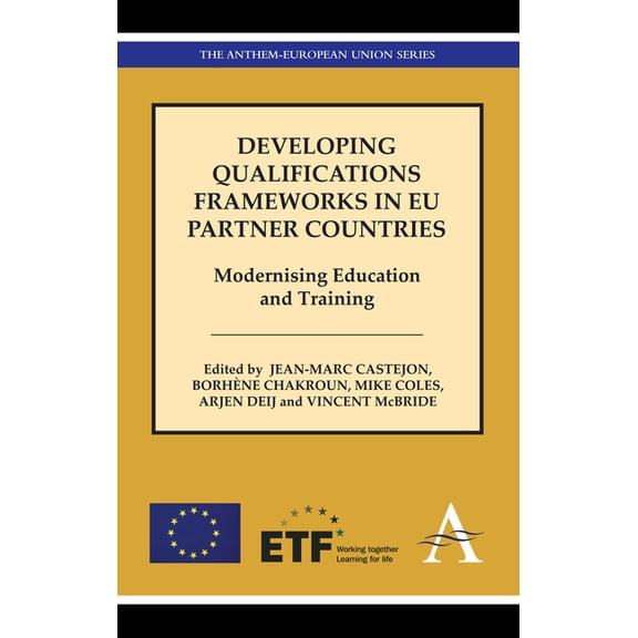 Developing Qualifications Frameworks in EU Partner Countries: Modernising Education and Training (Hardcover)