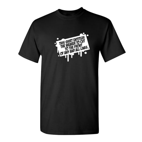 This Shirt Entitles The Wearer Sarcastic Humor Graphic Novelty Funny T Shirt