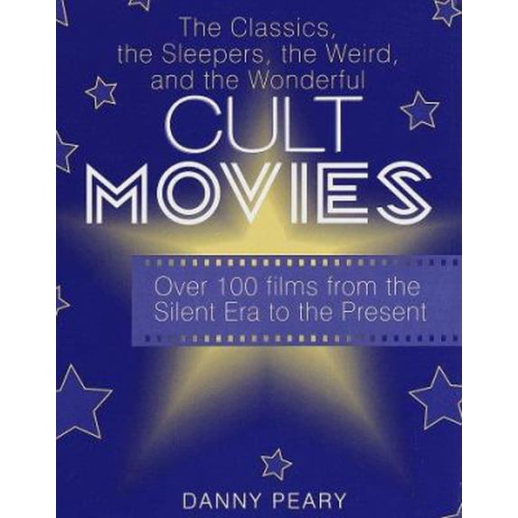 Pre-Owned Cult Movies: The Classics, the Sleepers, the Weird and the Wonderful Hardcover