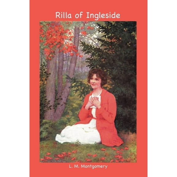 Rilla of Ingleside, (Paperback)