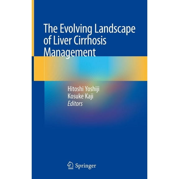 The Evolving Landscape of Liver Cirrhosis Management, (Hardcover)