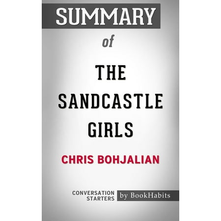 Summary of The Sandcastle Girls by Chris Bohjalian | Conversation Starters -