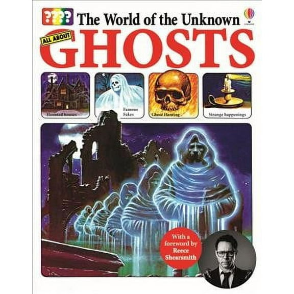The World of the Unknown: Ghosts