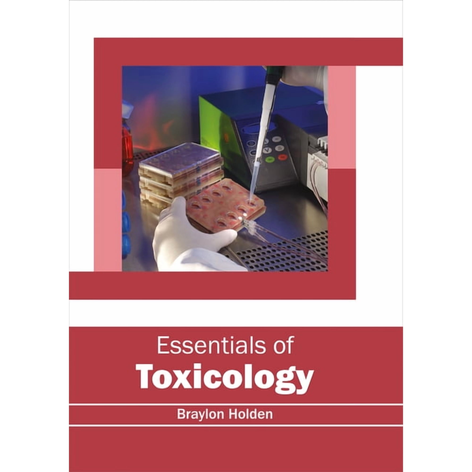 Essentials of Toxicology, (Hardcover)