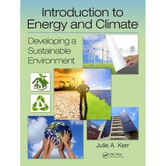 Introduction à l'Énergie et au Climat, Développer un Environnement Durable
