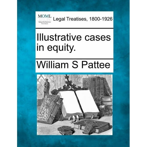 Illustrative Cases in Equity. (Paperback)