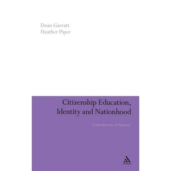 Citizenship Education, Identity and Nationhood, (Hardcover)