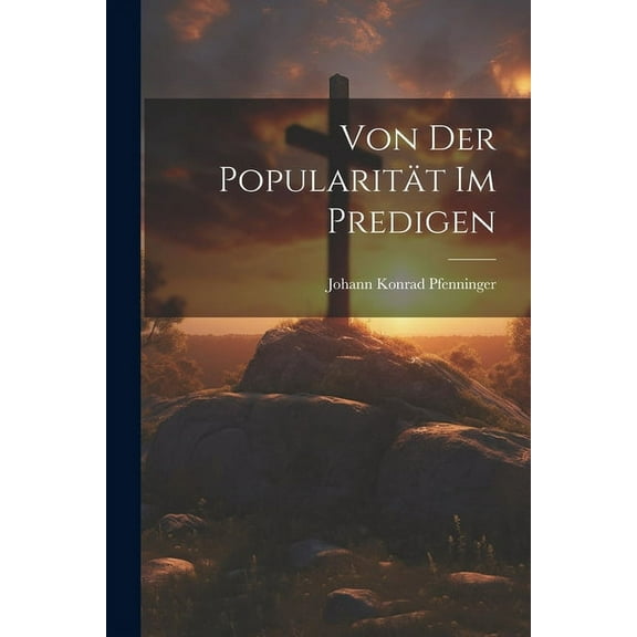 Von der Popularität im Predigen (Paperback)