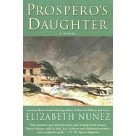 Pre-Owned Prospero's Daughter (Paperback 9780345455369) by Elizabeth Nunez