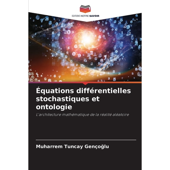 Équations différentielles stochastiques et ontologie, (Paperback)