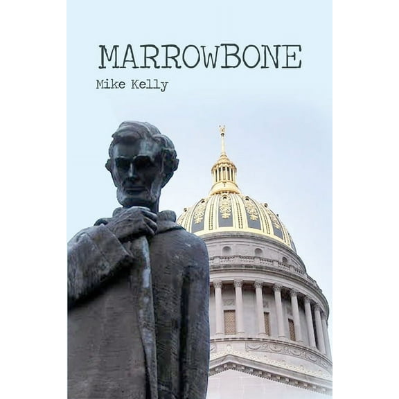 Marrowbone (Paperback) by Mike Kelly