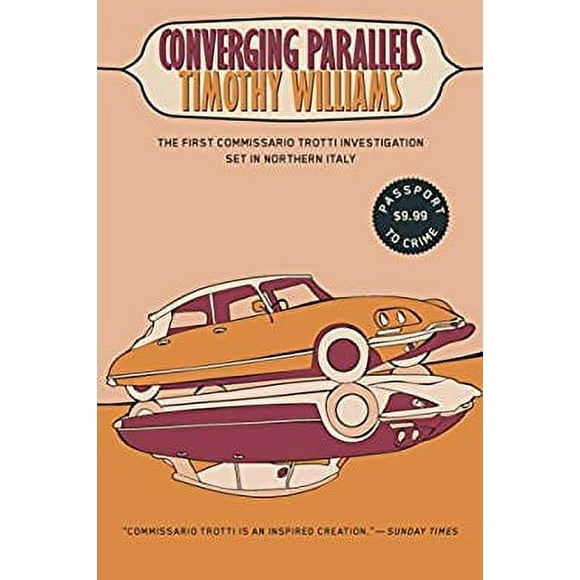 Pre-Owned Converging Parallels : The First Commissario Trotti Investigation Set in Northern Italy 9781616954604
