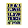 thumbnail image 1 of Jews, Slaves, and the Slave Trade: Setting the Record Straight, 1 of 3