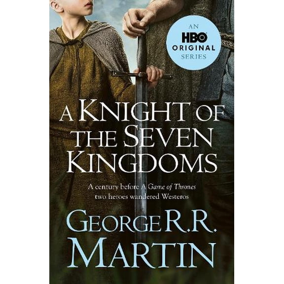 George R.R. Martin,Martin, George R.R A Knight of the Seven Kingdoms (Paperback)