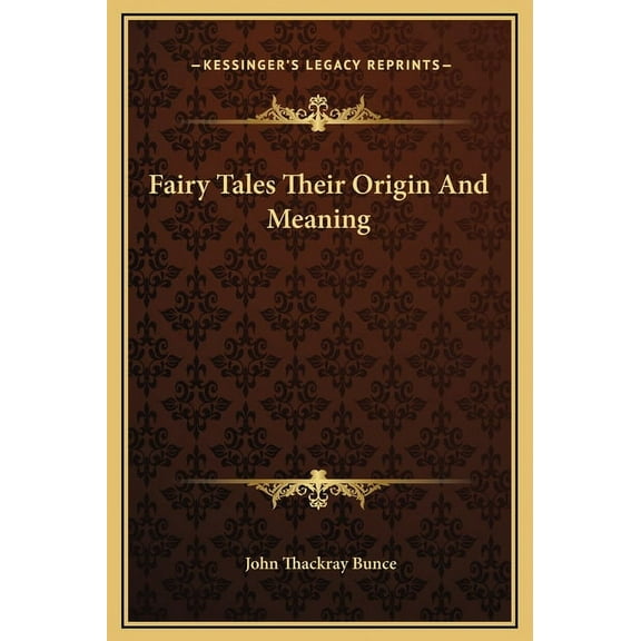 Fairy Tales Their Origin And Meaning (Hardcover)