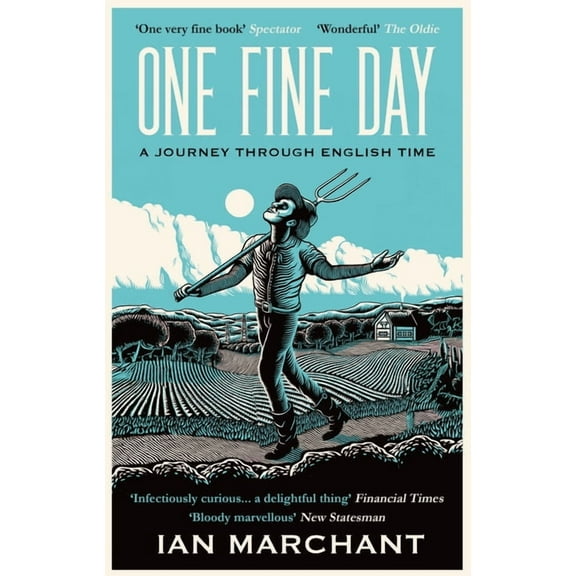 One Fine Day: A Journey Through English Time (Paperback)