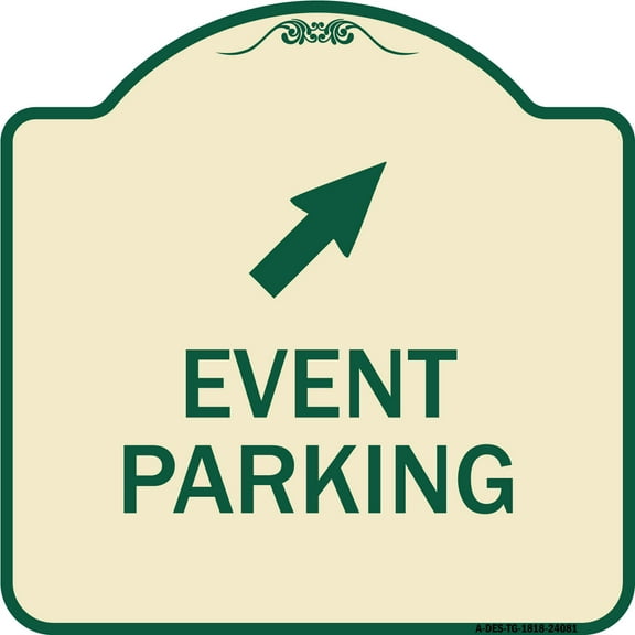 SignMission Designer Series Sign - Event Parking (Up Right Arrow Symbol) | Tan & Green 18" X 18" Heavy-Gauge Aluminum Architectural Sign | Protect Your Business & Municipality | Made in