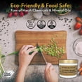 thumbnail image 3 of Cutting Board Oil, Wax, Conditioner, Food-Grade Mineral Oil Alternative, Refined Coconut Oil (MCT), Beeswax, Carnauba Wax, Butcher Blocks, Charcuterie Boards, Bamboo, Teak, Walnut, Utensils 5oz, 3 of 5