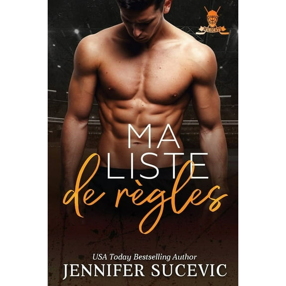 Western Wildcats - Hockey Ma liste de rÃ¨gles: Romance sportive New Adult entre haine et amour, Book 2, (Paperback)